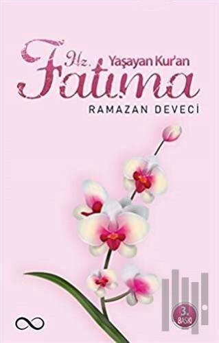 Yaşayan Kur'an Hz. Fatıma