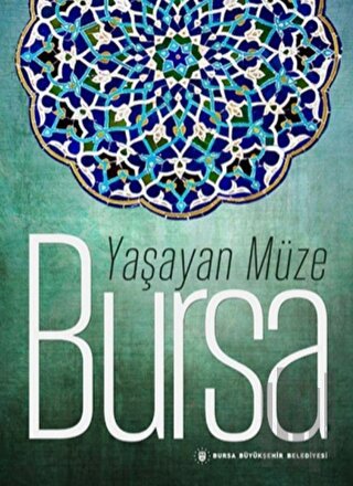 Yaşayan Müze Bursa