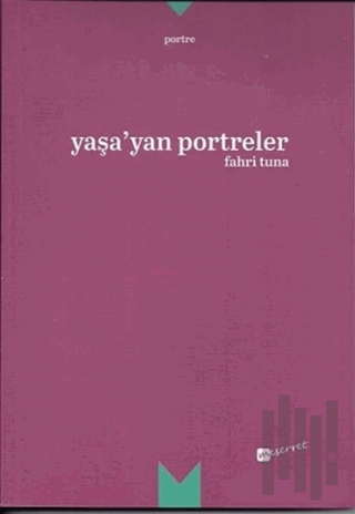 Yaşa'yan Portreler