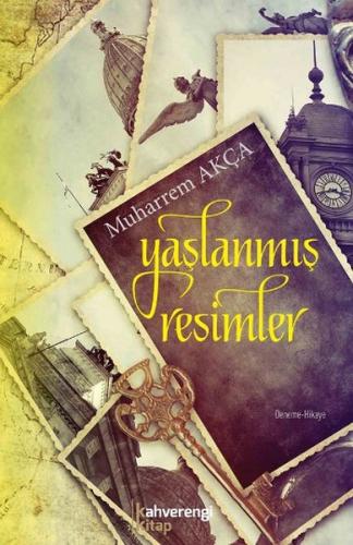 Yaşlanmış Resimler | Kitap Ambarı
