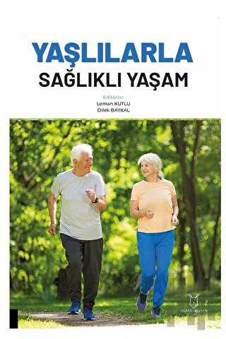 Yaşlılarla Sağlıklı Yaşam