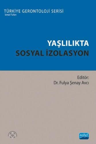 Yaşlılıkta Sosyal İzolasyon | Kitap Ambarı