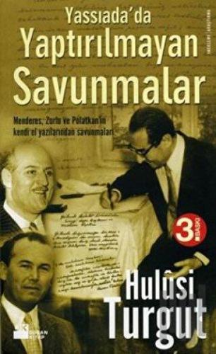 Yassıada’da Yaptırılmayan Savunmalar