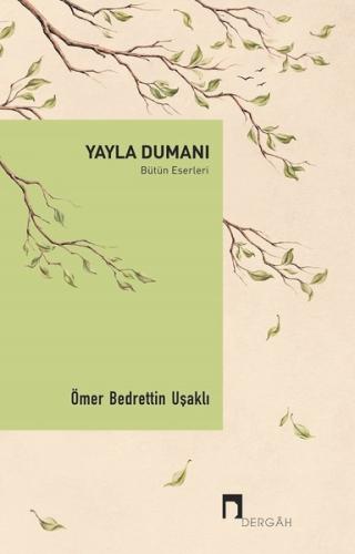 Yayla Dumanı-Bütün Eserleri
