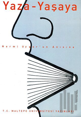 Yaza Yaşaya: Nermi Uygur'un Anısına