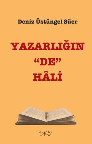Yazarlığın De Hali