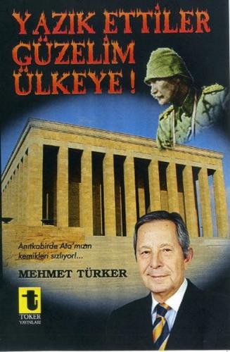 Yazık Ettiler Güzelim Ülkeye! | Kitap Ambarı