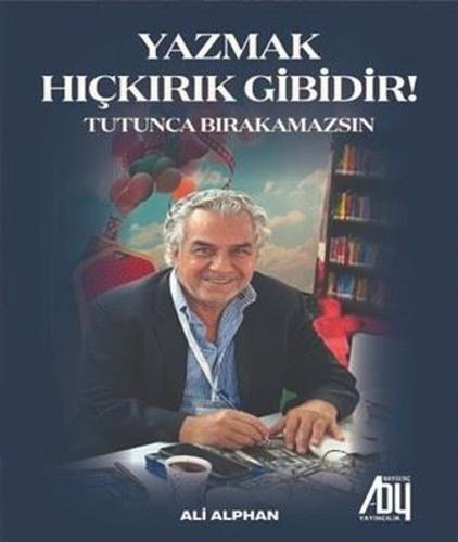 Yazmak Hıçkırık Gibidir! | Kitap Ambarı
