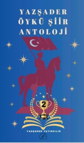 Yazşader Öykü - Şiir Antoloji 2 | Kitap Ambarı