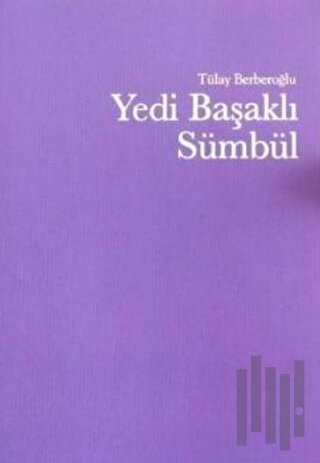 Yedi Başaklı Sümbül
