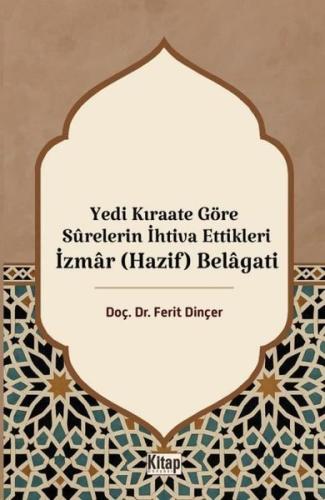 Yedi Kıraate Göre Surelerin İhtiva Ettikleri İzmar (Hazif) Belagati