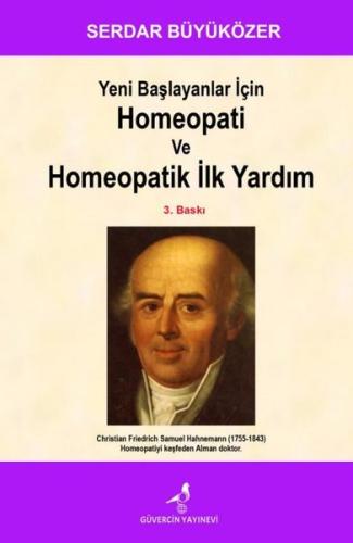 Yeni Başlayanlar İçin Homeopati ve Homeopatik İlk Yardım