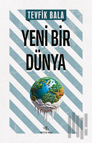 Yeni Bir Dünya | Kitap Ambarı