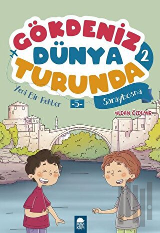 Yeni Bir Rehber 5 Saraybosna - Gökdeniz Dünya Turunda 2