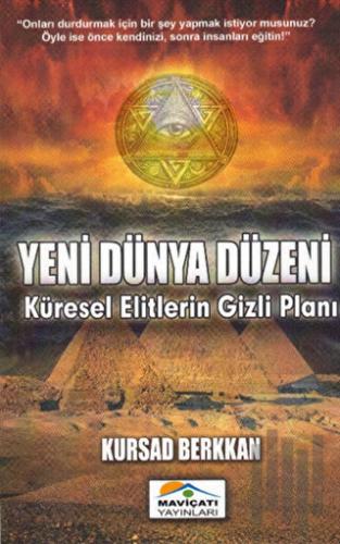 Yeni Dünya Düzeni : Küresel Elitlerin Gizli Planı