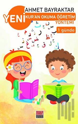Yeni Kur’an Okuma Öğretim Yöntemi