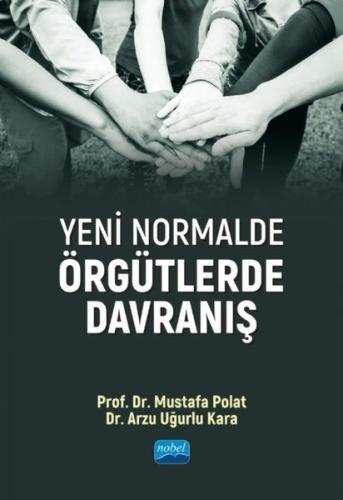 Yeni Normalde Örgütlerde Davranış | Kitap Ambarı