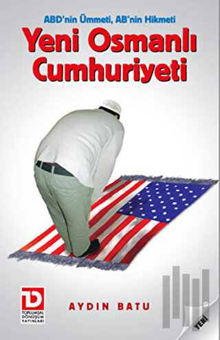 Yeni Osmanlı Cumhuriyeti