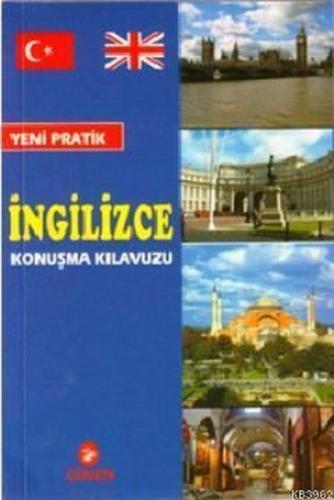 Yeni Pratik İngilizce Konuşma Kılavuzu - Cep