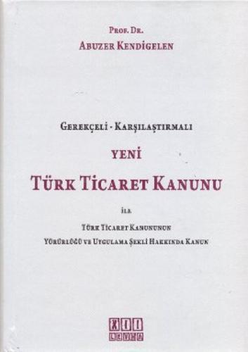 Karşılaştırmalı Yeni Türk Ticaret Kanunu (Ciltli) | Kitap Ambarı