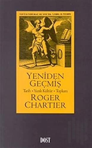 Yeniden Geçmiş Tarih, Yazılı Kültür, Toplum