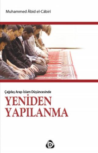 Yeniden Yapılanma  Çağdaş Arap-İslam Düşüncesinde