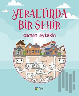 Yeraltında Bir Şehir