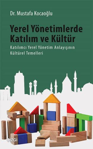 Yerel Yönetimlerde Katılım ve Kültür | Kitap Ambarı