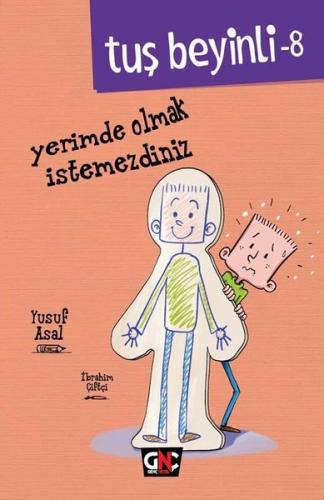 Yerimde Olmak İstemezdiniz - Tuş Beyinli 8 (Ciltli)