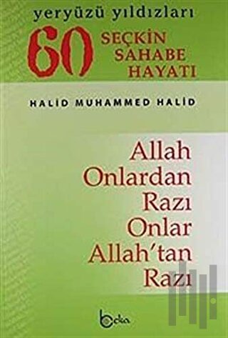 Yeryüzü Yıldızları - 60 Seçkin Sahabe Hayatı (2. Hamur) (Ciltli)