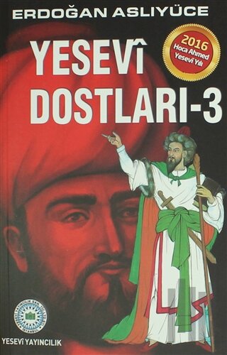 Yesevi Dostları 3