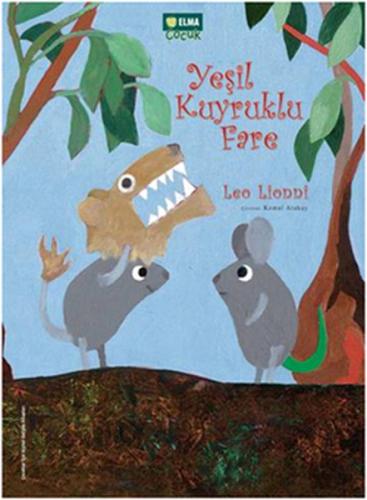 Yeşil Kuyruklu Fare (Ciltli)