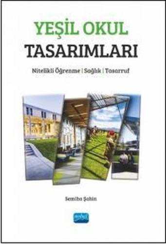 Yeşil Okul Tasarımları - Nitelikli Öğrenme Sağlık Tasarruf