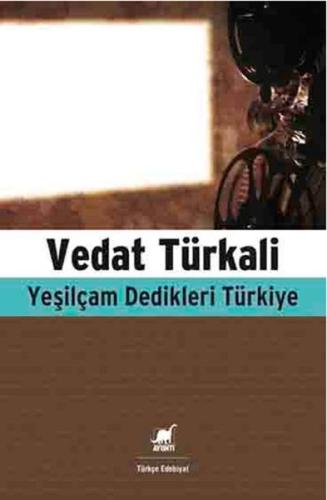 Yeşilçam Dedikleri Türkiye | Kitap Ambarı