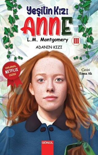 Yeşilin Kızı Anne 3 | Kitap Ambarı