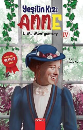 Yeşilin Kızı Anne 4 | Kitap Ambarı