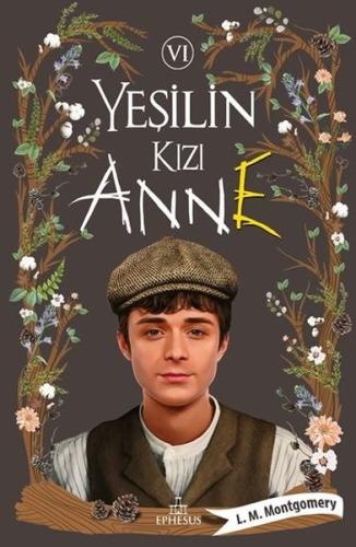 Yeşilin Kızı Anne - 6 (Ciltli)