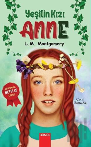 Yeşilin Kızı Anne | Kitap Ambarı