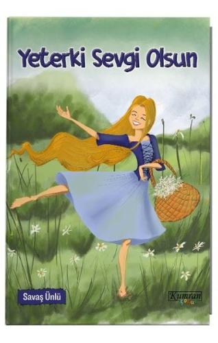 Yeterki Sevgi Olsun | Kitap Ambarı