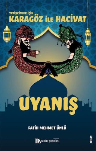 Yetişkinler İçin Karagöz İle Hacivat - Uyanış