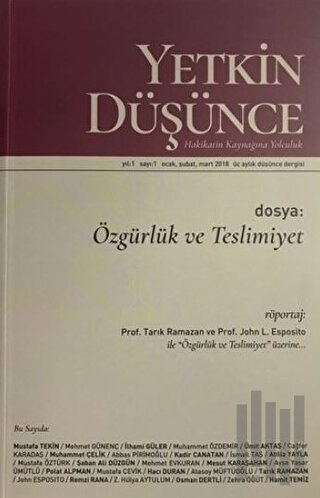 Yetkin Düşünce Dergisi Yıl: 1 Sayı: 1 Ocak, Şubat, Mart 2018