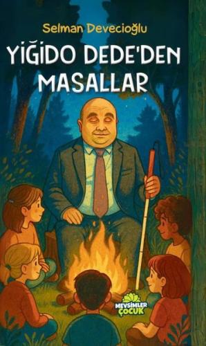Yiğido Dede'den Masallar