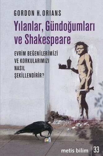 YılanlarGündoğumları ve Shakespeare