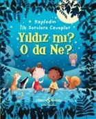 Yıldız mı? O Da Ne? - Keşfedin İlk Sorulara Cevaplar