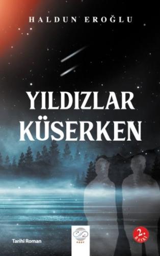 Yıldızlar Küserken | Kitap Ambarı
