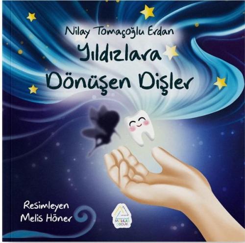 Yıldızlara Dönüşen Dişler | Kitap Ambarı