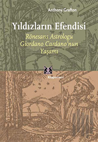 Yıldızların Efendisi Rönesans Astroloğu Giordano Cardano | Kitap Ambar