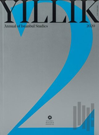 Yıllık 2020 - Annual of Istanbul Studies No: 2