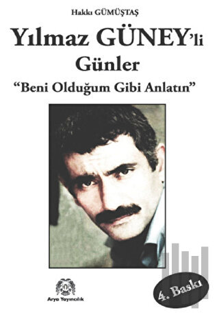Yılmaz Güney’li Günler | Kitap Ambarı