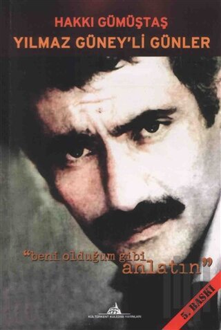 Yılmaz Güney'li Günler | Kitap Ambarı